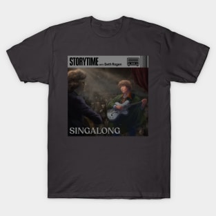 Story Time with Seth Rogen Singalong T-Shirt